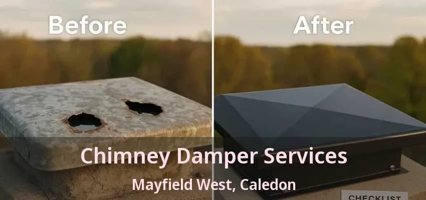 Chimney Damper Services Mayfield West, Caledon - ON Chimney Damper Services Mayfield West, Caledon - ON