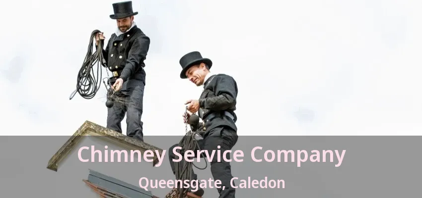 Chimney Service Company Queensgate, Caledon - ON