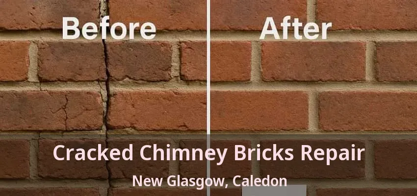 Cracked Chimney Bricks Repair New Glasgow, Caledon - ON